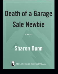 Dunn Sharon — Death of a Garage Sale Newbie