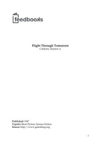 Stanton Arthur Coblentz — Flight Through Tomorrow