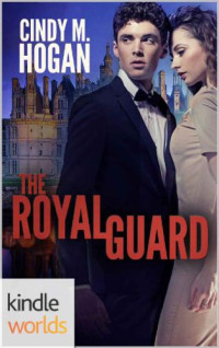 Hogan, Cindy M — The Royal Guard