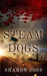 Joss Sharon — Steam Dogs