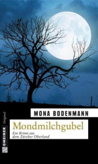 Bodenmann Mona — Mondmilchgubel