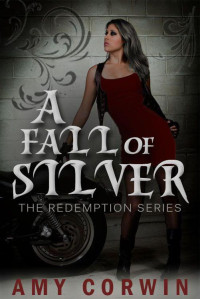 Corwin Amy — A Fall of Silver