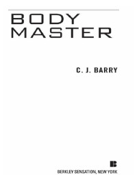 Barry, C J — Body Master