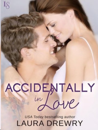 Drewry Laura — Accidentally in Love