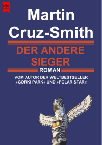 Smith, Martin Cruz — Der andere Sieger