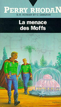 Darlton Clark; Scheer Karl-Herbert — La Menace des Moofs
