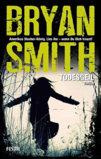 Smith Bryan — Todesgeil