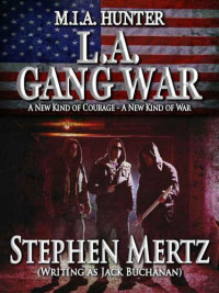 Stephen Mertz — L.A. Gang War