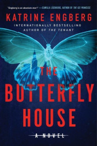 Katrine Engberg — The Butterfly House