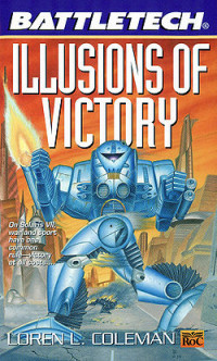 Coleman, Loren L — Illusions Of Victory