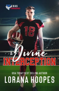 Lorana Hoopes — A Divine Interception