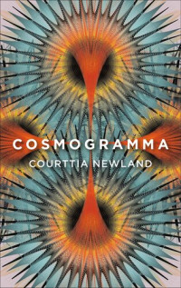 Courttia Newland — Cosmogramma