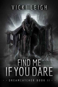 Leigh Vicki — Find Me If You Dare