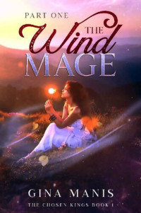 Gina Manis — The Wind Mage: Paranormal Fantasy Romance