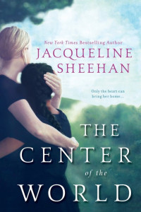 Sheehan Jacqueline — The Center of the World