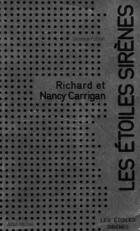 Carrigan Nancy; Carrigan Richard — Les étoiles sirènes
