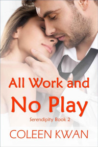 Kwan Coleen — All Work and No Play