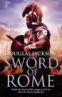 Jackson Douglas — Sword of Rome