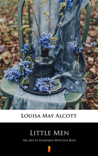 Louisa May Alcott — LITTLE MEN