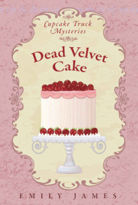 Emily James — Dead Velvet Cake