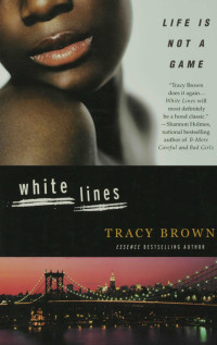 Brown Tracy — White Lines