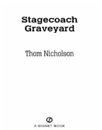 Nicholson Thom — Stagecoach Graveyard