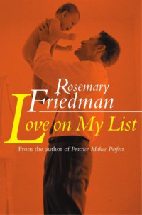 Friedman Rosemary — Love on My List