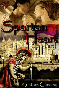 Cheney Kristine — Spartan Heart, Part One