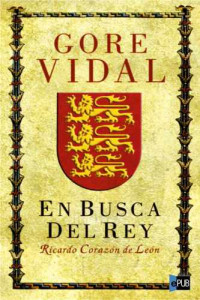 Vidal Gore — En busca del rey