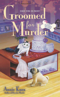 Knox Annie — Groomed for Murder