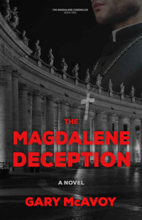 Gary McAvoy — The Magdalene Deception