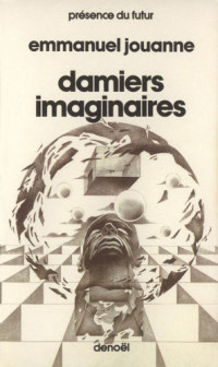 Emmanuel Jouanne — Damiers imaginaires