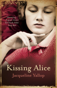 Jacqueline Yallop — Kissing Alice