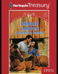 Larson Shirley — A Cowboy is Forever