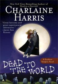 Harris Charlaine — Dead to the World
