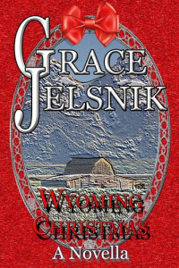 Grace Jelsnik — Wyoming Christmas
