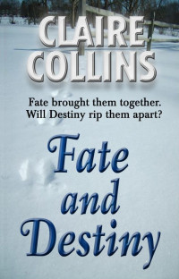Collins Claire — Fate and Destiny