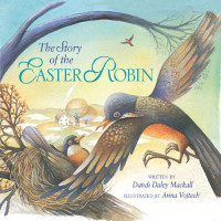 Dandi Daley Mackall — The Story of the Easter Robin