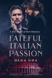 Olga Goa — Fateful Italian Passion
