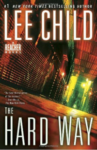 Lee Child — The Hard Way