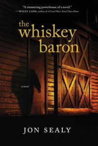 Sealy Jon — The Whiskey Baron