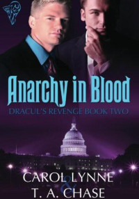 Lynne Carol; Chase A T — Anarchy in Blood