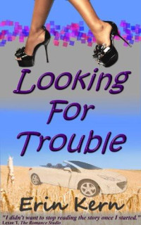 Kern Erin — Looking for Trouble