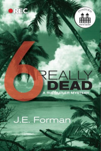 J.E. Forman — Really Dead - Part 6