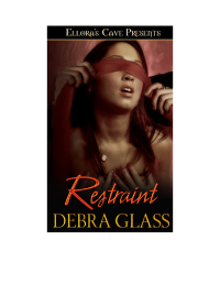 Glass Debra — Restraint