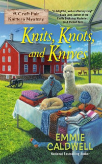 Emmie Caldwell — Knits, Knots, and Knives