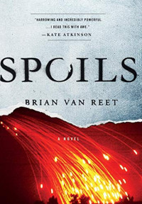 Reet, Brian Van — Spoils