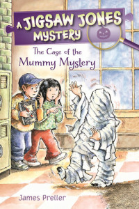 James Preller — The Case of the Mummy Mystery