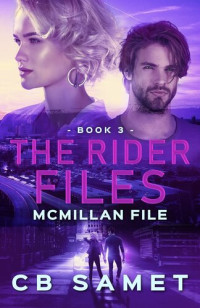 CB Samet — McMillan File: a romantic suspense novel