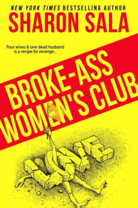 Sharon Sala — Broke-Ass Women's Club